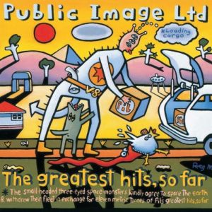 Album Public Image Ltd. - The Greatest Hits, So Far