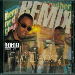 Puff Daddy Can't Nobody Hold Me Down, 1997