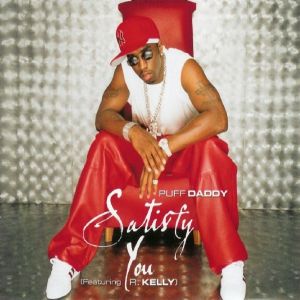 Album Puff Daddy - Satisfy You