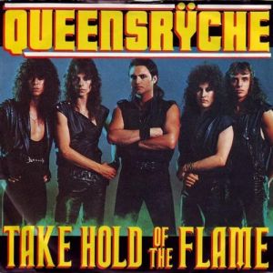 Queensrÿche Take Hold of the Flame, 1984