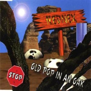 Album Rednex - Old Pop in an Oak