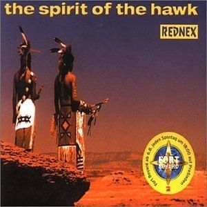 Album Rednex - The Spirit Of The Hawk