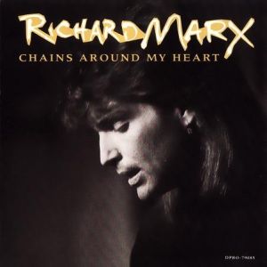 Richard Marx Chains Around My Heart, 1992