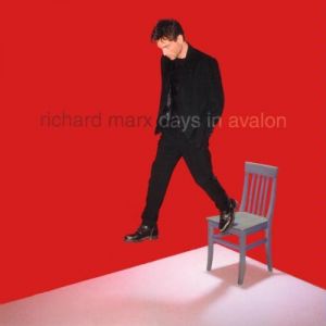 Album Richard Marx - Days in Avalon