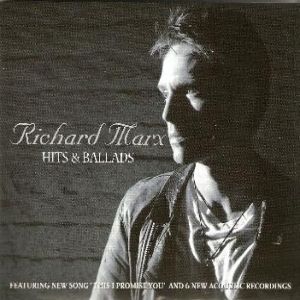 Album Richard Marx - Hits & Ballads