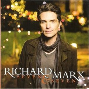 Album Richard Marx - Seven & Seven