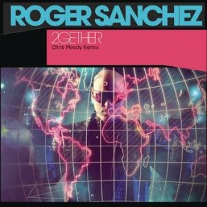 Album Roger Sanchez - 2gether