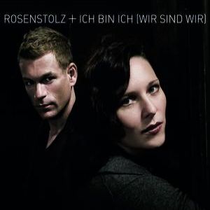 Album Rosenstolz - Ich bin ich (Wir sind wir)