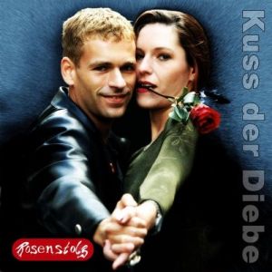 Album Rosenstolz - Kuss der Diebe