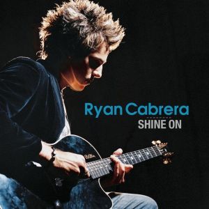 Album Ryan Cabrera - Shine On