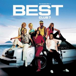 Album Best: The Greatest Hits of S Club 7 - S Club 7