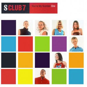 S Club 7 You're My Number One, 1999