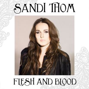 Sandi Thom Flesh and Blood, 2012
