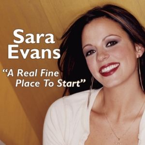 Album Sara Evans - A Real Fine Place to Start