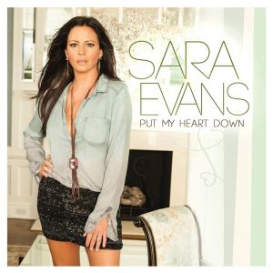 Album Sara Evans - Put My Heart Down