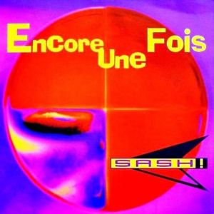 Album Sash! - Encore Une Fois