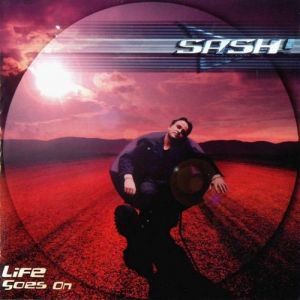 Album Sash! - Life Goes On