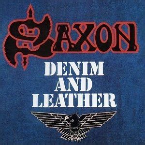 Saxon : Denim and Leather