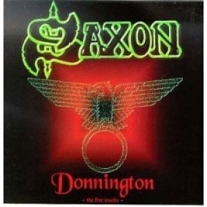 Album Saxon - Donnington: The Live Tracks