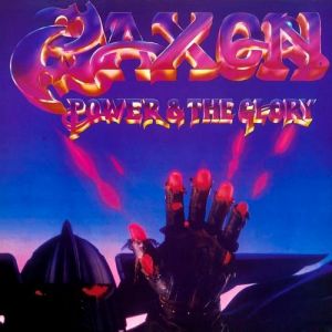 Power & the Glory - Saxon