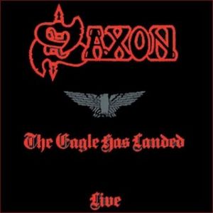Album The Eagle Has Landed - Saxon
