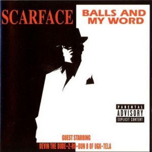 Album Scarface - Balls and My Word