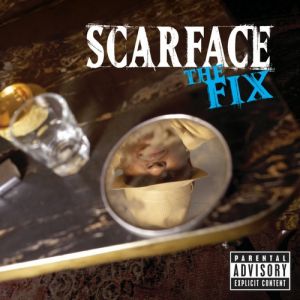 Album Scarface - The Fix