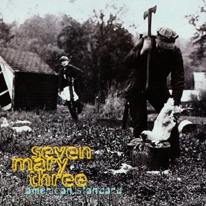 Album Seven Mary Three - American Standard