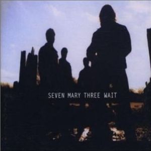 Album Seven Mary Three - Wait