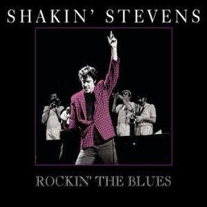 Album Rockin' The Blues - Shakin' Stevens