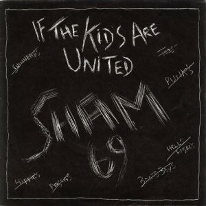 Album Sham 69 - If the Kids Are United