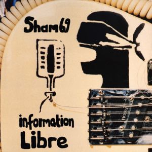 Album Sham 69 - Information Libre