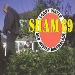 Album Soapy Water and Mister Marmalade - Sham 69