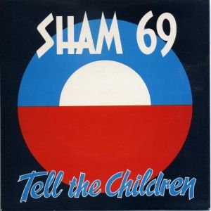 Album Sham 69 - Tell The Children
