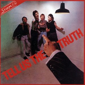 Album Sham 69 - Tell Us the Truth