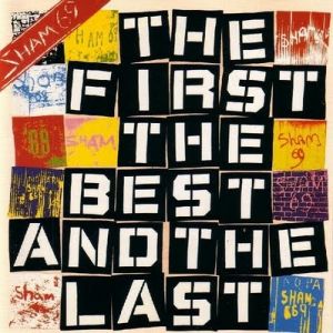 Album The First, the Best and the Last - Sham 69