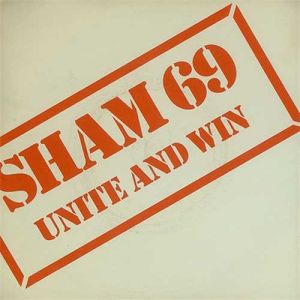 Album Sham 69 - Unite and Win
