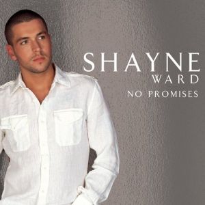 Shayne Ward No Promises, 2006