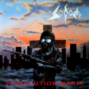 Album Sodom - Persecution Mania