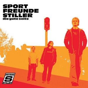 Album Sportfreunde Stiller - Die gute Seite