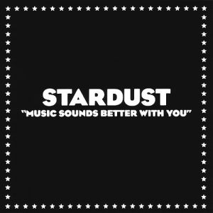 Album Stardust - Music Sounds Better With You