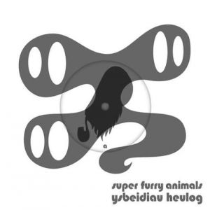 Super Furry Animals : Ysbeidiau Heulog