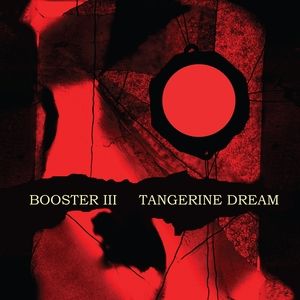 Album Tangerine Dream - Booster III