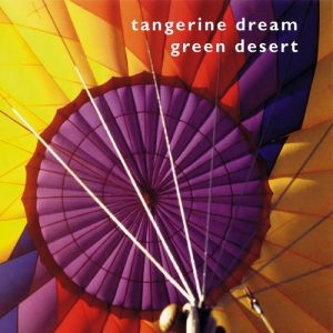 Tangerine Dream Green Desert, 1986