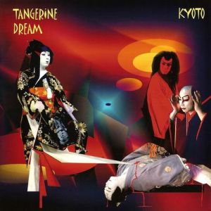 Album Tangerine Dream - Kyoto