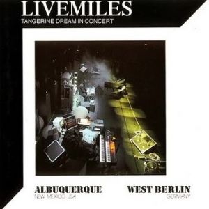 Album Livemiles - Tangerine Dream