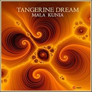 Tangerine Dream : Mala Kunia