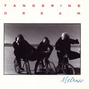 Album Tangerine Dream - Melrose