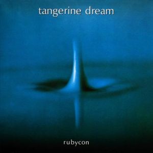 Album Rubycon - Tangerine Dream