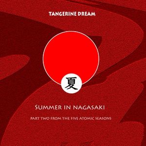 Album Summer In Nagasaki - Tangerine Dream